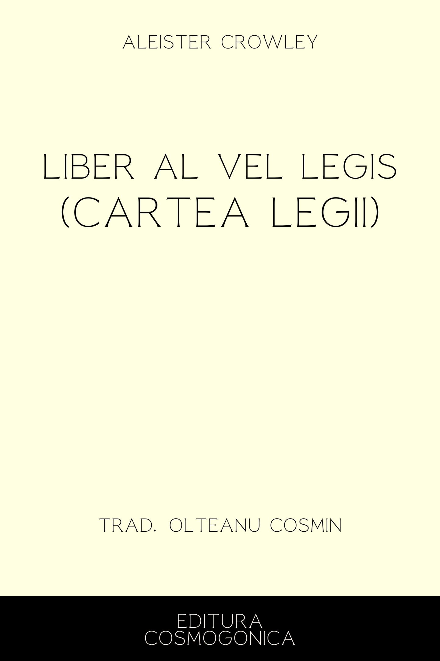 Cartea Legii (Liber AL vel Legis) – Aleister Crowley