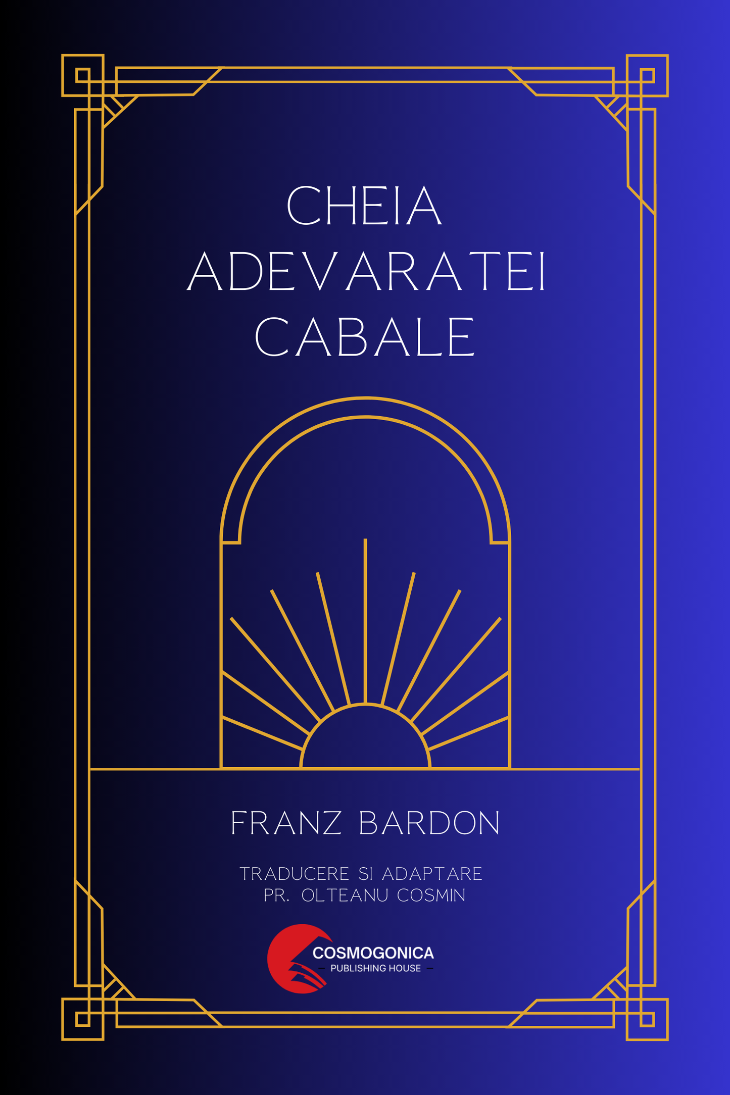 The key to the true Kabbalah - Franz Bardon